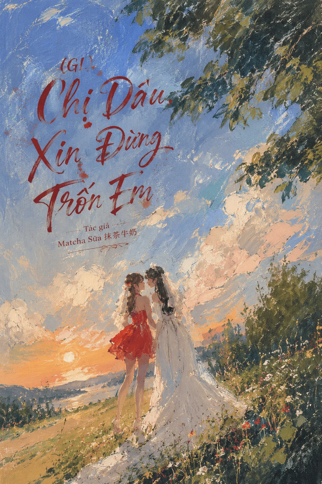[GL] Chị Dâu, Xin Đừng Trốn Em