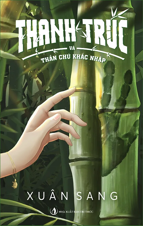 THANH TRÚC và Thần Chú Khắc Nhập