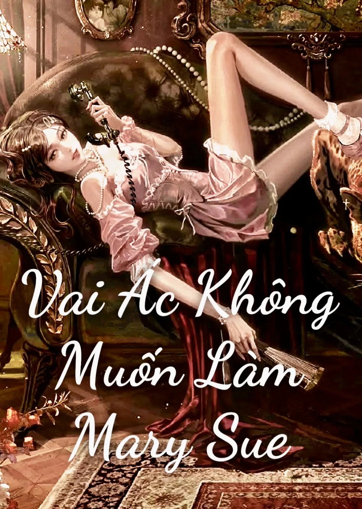 Vai Ác Không Muốn Làm Mary Sue
