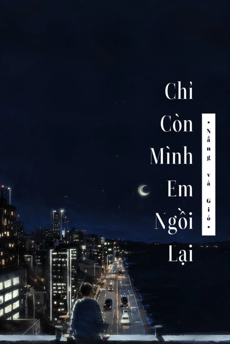 Chỉ Còn Mình Em Ngồi Lại