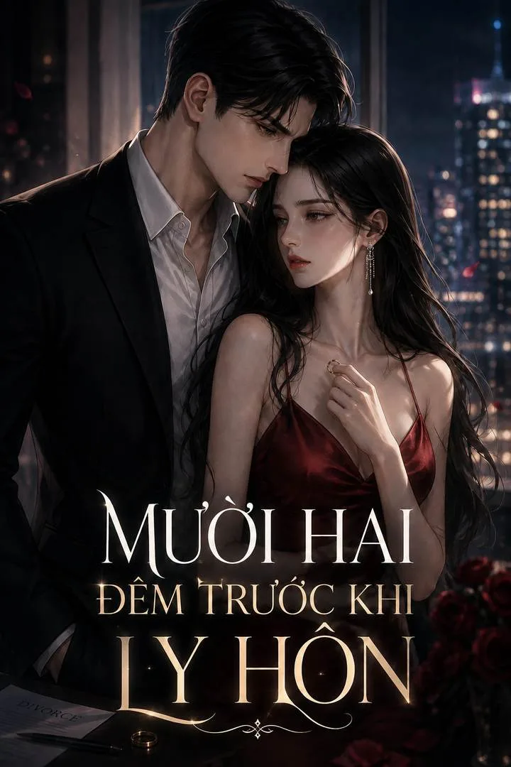 MƯỜI HAI ĐÊM TRƯỚC LY HÔN
