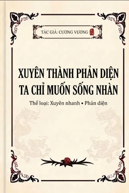 Xuyên Thành Phản Diện Ta Chỉ Muốn Sống Nhàn