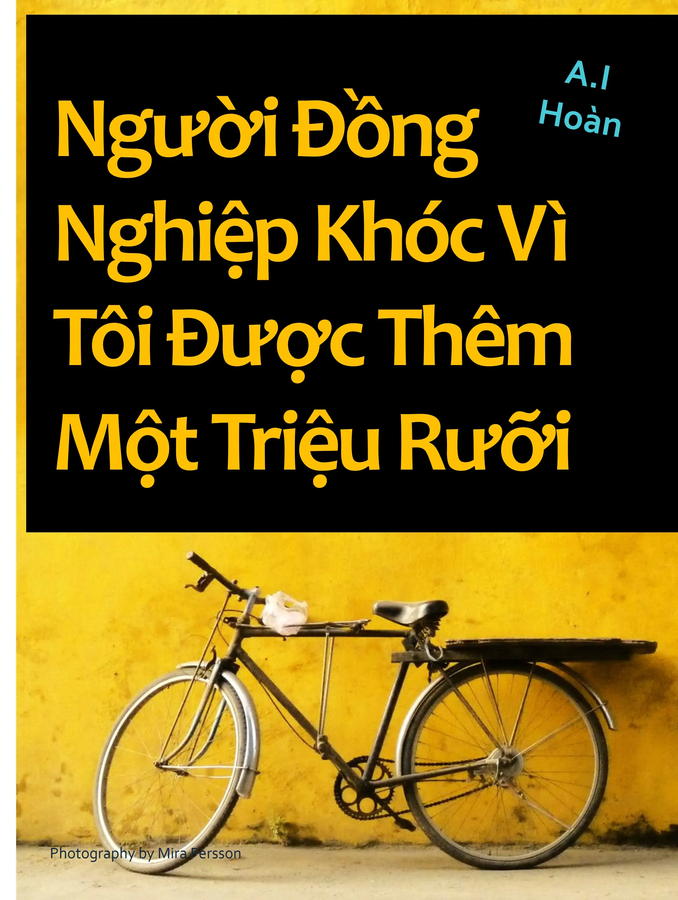 (A. I - Oneshot ) Người Đồng Nghiệp Khóc Vì Tôi Được Thêm Một Triệu Rưỡi