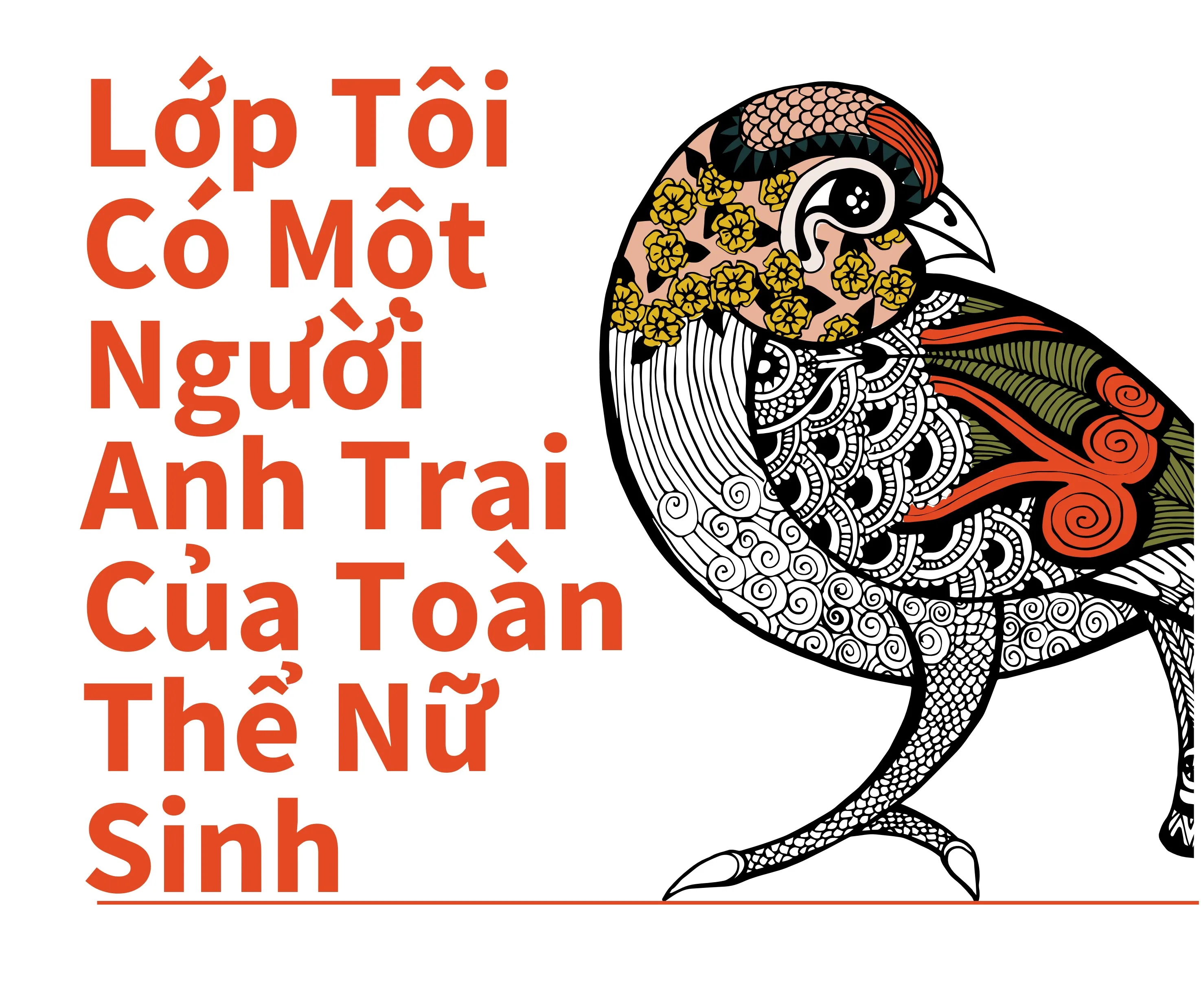 ( A.I -Hoàn) Lớp Tôi Có Một Người Anh Trai Của Toàn Thể Nữ Sinh
