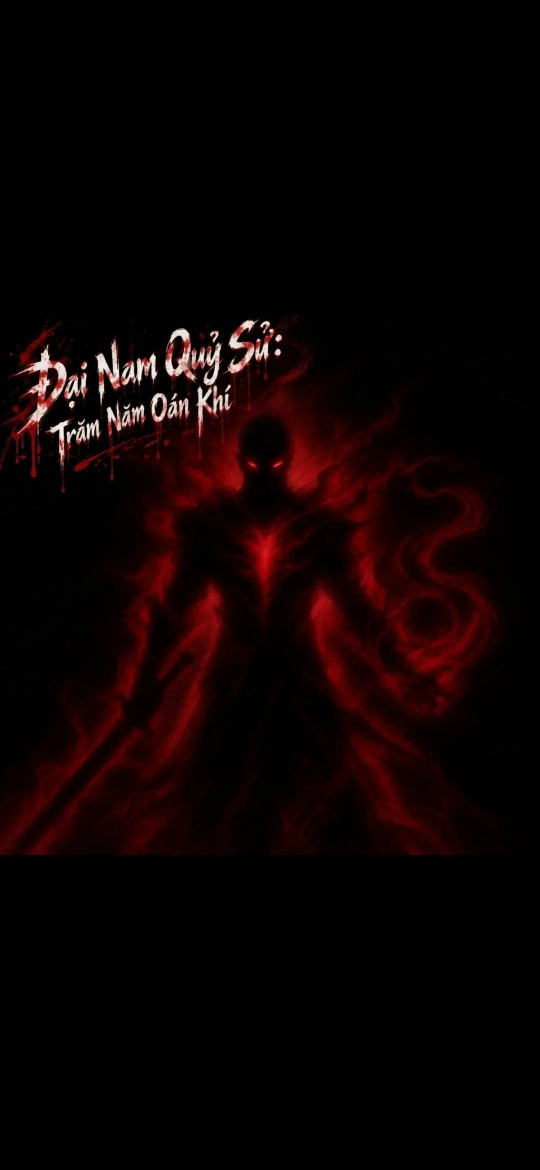 Đại Nam Quỷ Sử:Trăm Năm Oán Khí